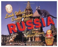 Look What Came from Russia