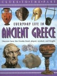 Everyday Life in Ancient Greece