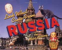 Look What Came from Russia