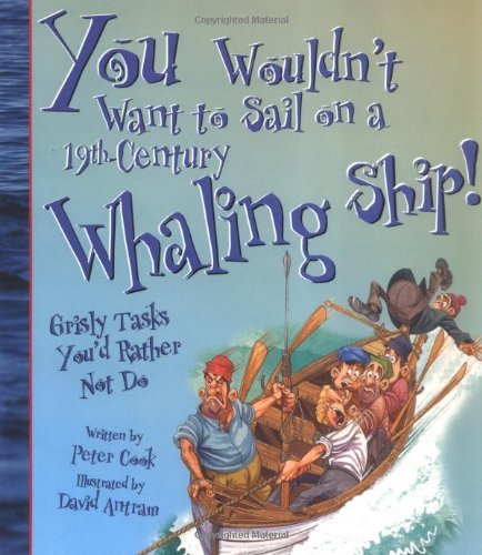 You Wouldn't Want to Sail on a 19th-Century Whaling Ship!