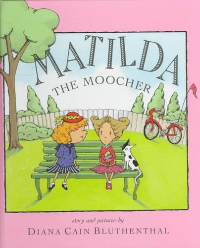 Matilda the Moocher