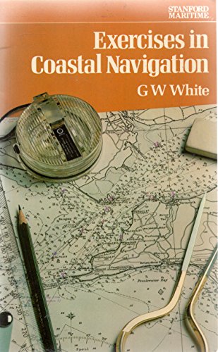 Exercises in Coastal Navigation