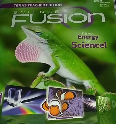 Science Fusion Texas Grade 3: Teacher Edition (Houghton Mifflin Harcourt Science Fusion)