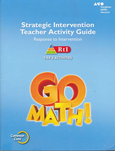 Go Math!: Strategic Intervention Teacher Guide, Grade 4