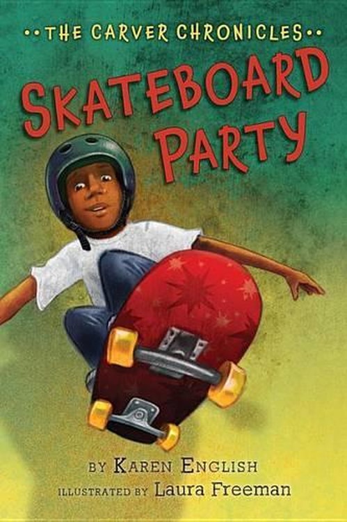 Carver Chronicles: Skateboard Party, Book 2