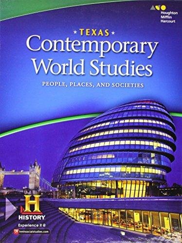 Contemporary World Studies: People, Places, and Societies Texas: Teacher Edition