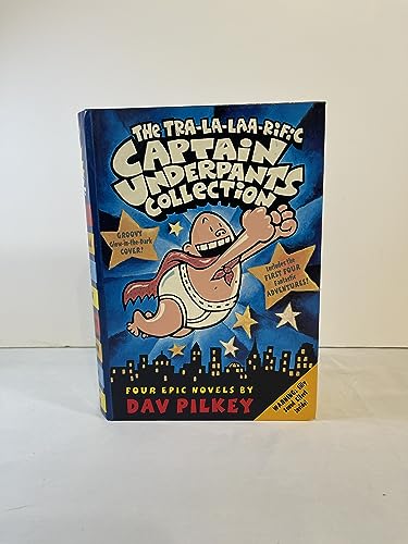 Captain Underpants: The Tra-La-Laa-Rific Captain Underpants Collection (#1-4)