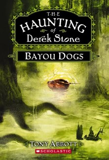 Haunting of Derek Stone #2: Bayou Dogs