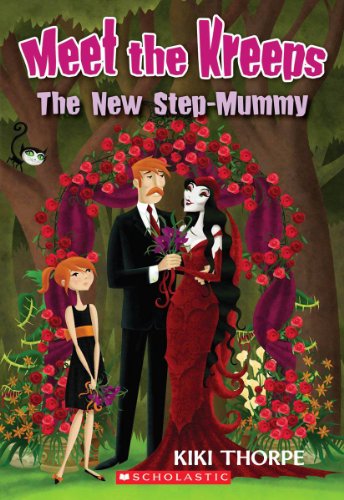 Meet the Kreeps: #2 New Step Mummy