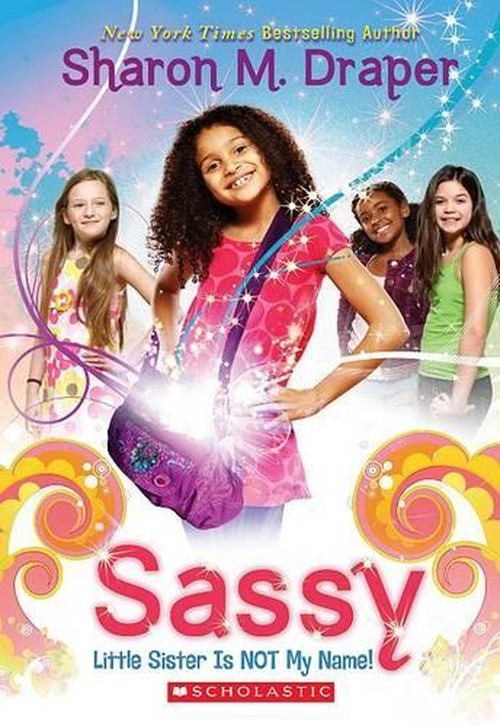 Sassy #1: Little Sister Is Not My Name