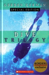 The Dive Trilogy The Discovery The Deep and The Danger
