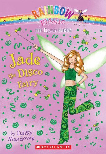 Dance Fairies #2: Jade the Disco Fairy