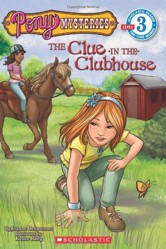 Scholastic Reader Level 3: Pony Mysteries #2: The Clue in the Clubhouse