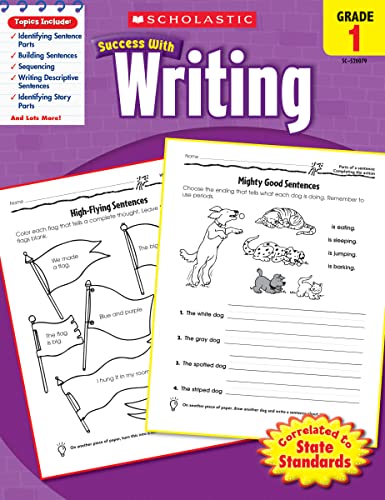 Scholastic Success with Writing: Grade 1 Workbook