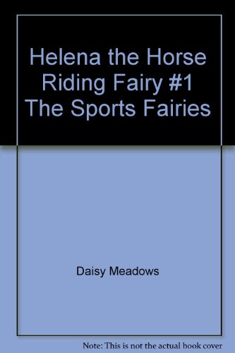 Helena the Horse-Riding Fairy