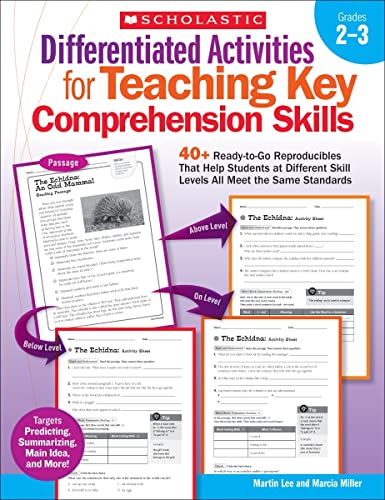 Differentiated Activities for Teaching Key Comprehension Skills: Grades 2-3