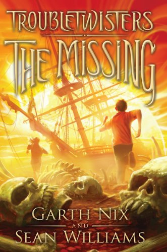 The Troubletwisters Book 4: The Missing