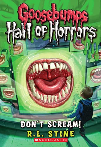 Goosebumps Hall of Horror: #5 Dont Scream