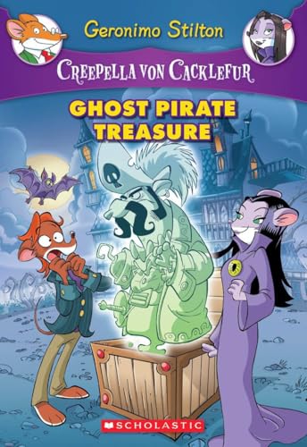 Creepella Von Cacklefur: #3 Ghost Pirate Treasure