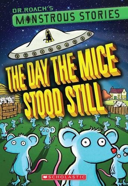Monstrous Stories #4: The Day the Mice Stood Still