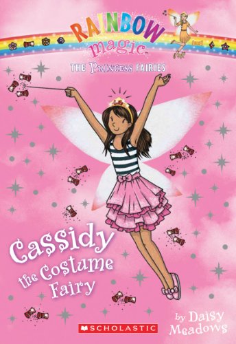 Princess Fairies #2: Cassidy the Costume Fairy