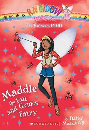 Princess Fairies #6: Maddie the Fun and Games Fairy