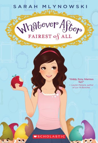Whatever After: #1 Fairest of All