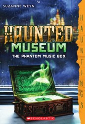 The Haunted Museum #2: The Phantom Music Box