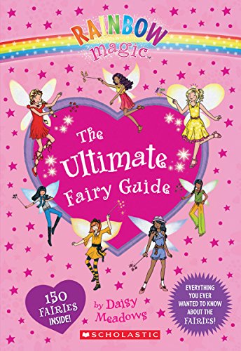 The Rainbow Magic: The Ultimate Fairy Guide