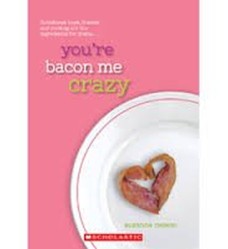 You're Bacon Me Crazy!