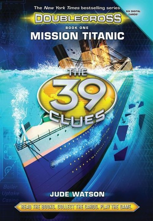 Mission Titanic (the 39 Clues Doublecross #1)