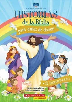 Historias de la Biblia Para Antes de Dormir