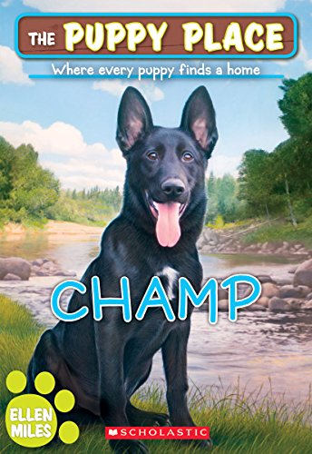 Champ (the Puppy Place #43)