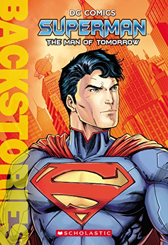 The Superman: The Man of Tomorrow (Backstories)