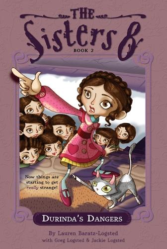 Sisters Eight Book 2: Durinda's Dangers