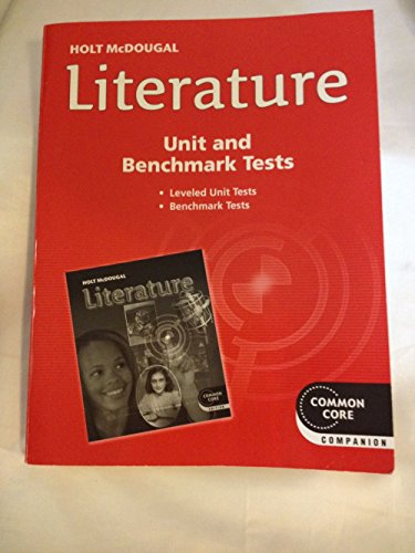 Holt Mcdougal Literature: Assessment File Unit and Benchmark Tests Common Core, Grade 8