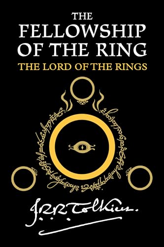 J R R Tolkien - The Fellowship of the Ring: Being the First Part of the Lord of the Rings