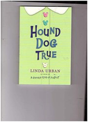 Hound Dog True, Linda Urban