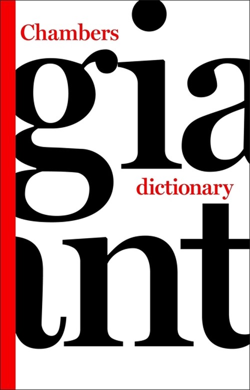 Chambers Giant Dictionary