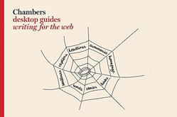 Chambers Desktop Guides: Writing for the Web