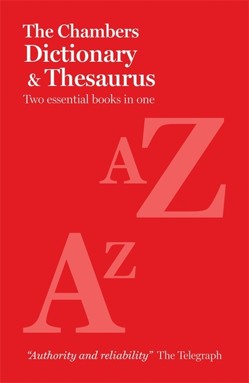 The Chambers Paperback Dictionary and Thesaurus
