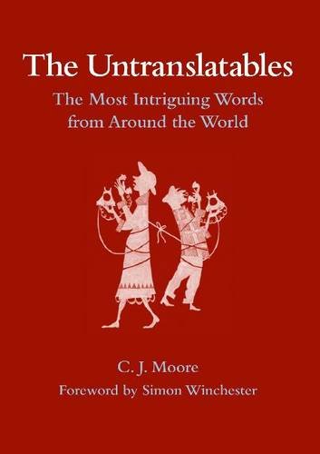 The Untranslatables: The Most Intriguing Words from Around the World