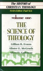 The History of Christian Theology: Vol.1: the Science of Theology
