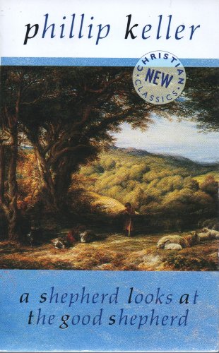 A Shepherd Looks at the Good Shepherd