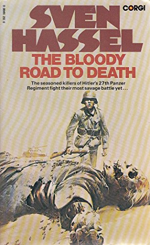 The Bloody Road to Death