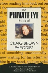 "Private Eye" Book of Craig Brown Parodies