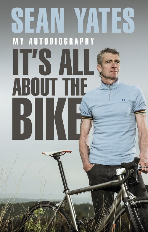 Sean Yates: Its All About the Bike