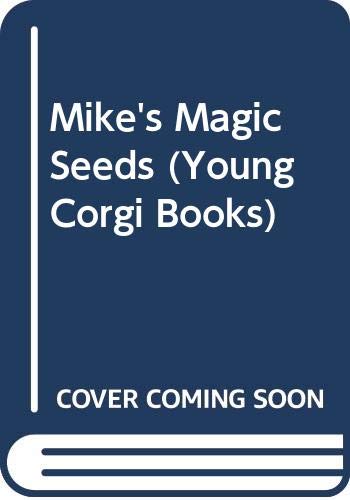 Mike's Magic Seeds