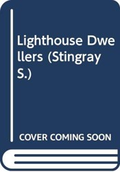 Lighthouse Dwellers