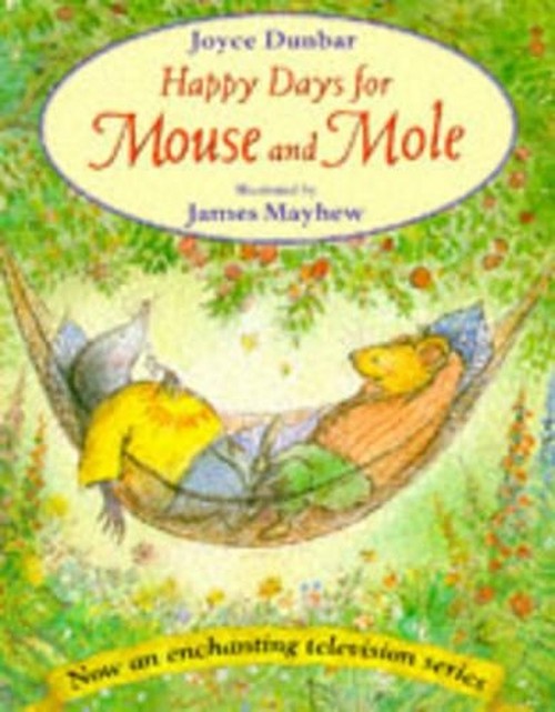 Happy Days for Mouse and Mole